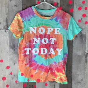 NWT Fifth Sun ‘Nope Not Today’ tie dye tee size XS